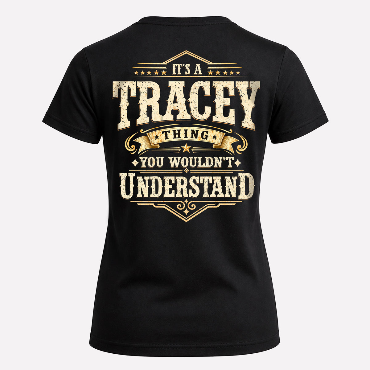 TRACEY HH-F003–Personalized Name Quote Apparel “It’s an NAME Thing You Wouldn’t Understand”