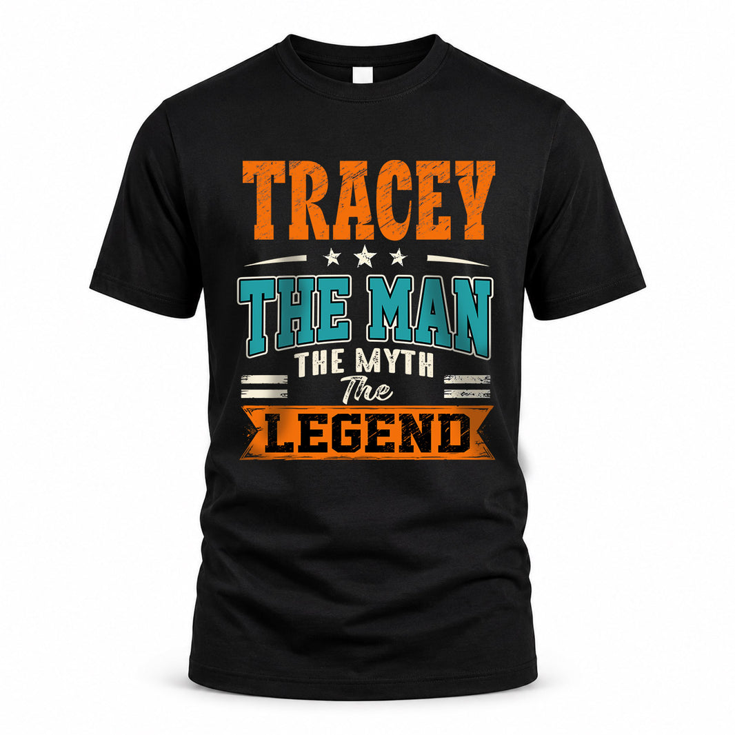 TRACEY HH F007 The Man The Myth The Legend Personalized Shirt – Gift for Men