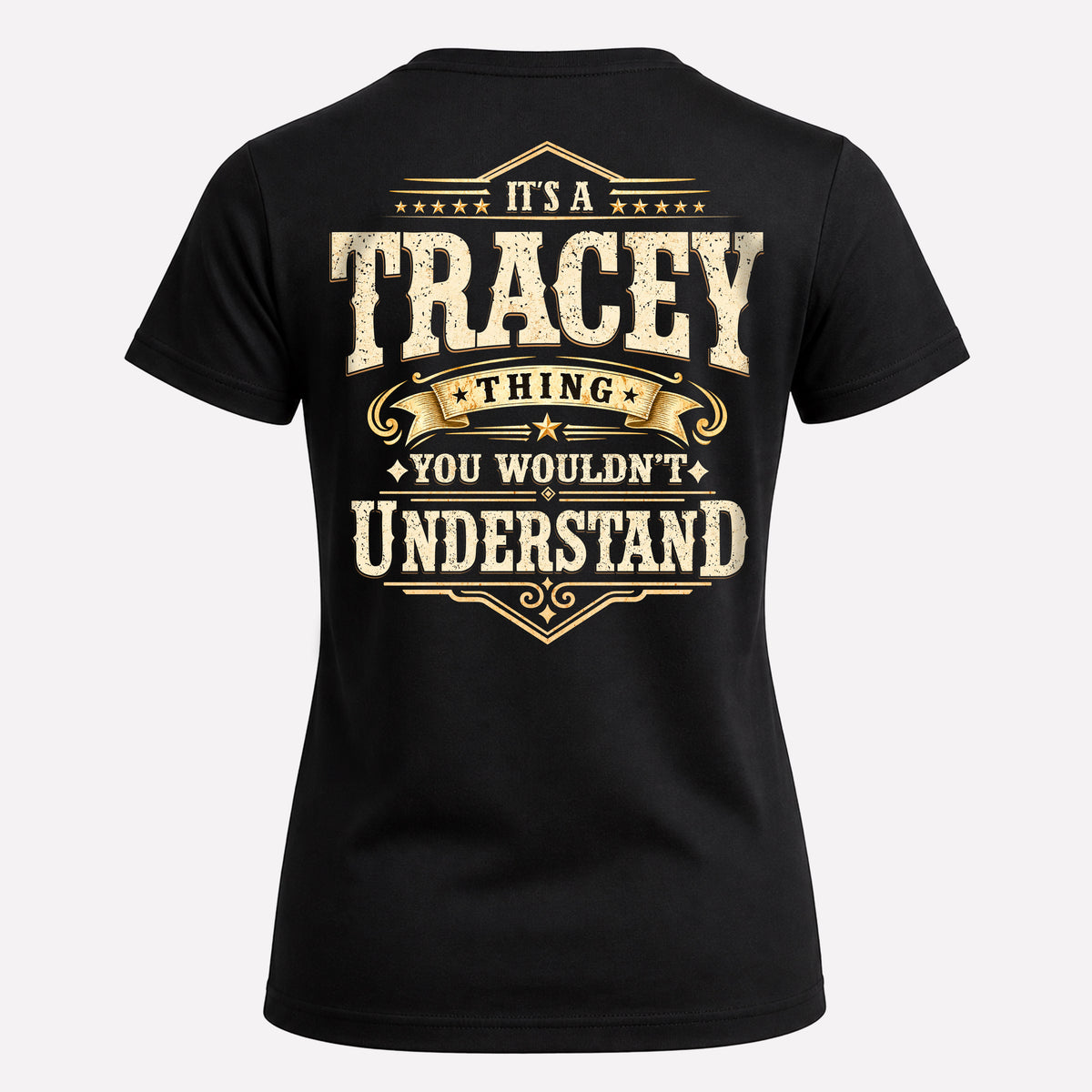TRACEY HH-F003–Personalized Name Quote Apparel “It’s an NAME Thing You Wouldn’t Understand”