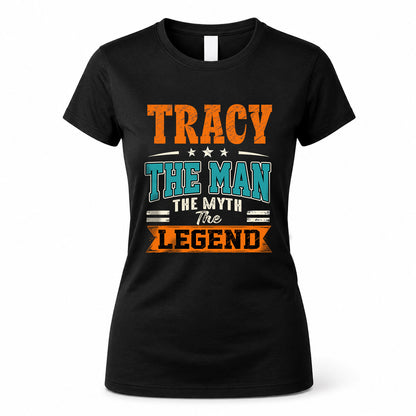 TRACY HH F007 The Man The Myth The Legend Personalized Shirt – Gift for Men