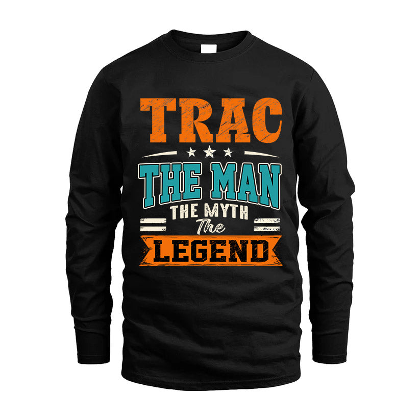 TRAC HH F007 The Man The Myth The Legend Personalized Shirt – Gift for Men