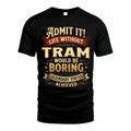THANG TP65-K5-268–Personalized Funny Quote Apparel “Life Without NAME Would Be Boring”