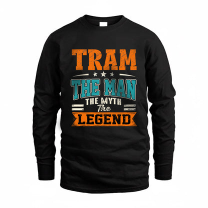 TRAM HH F007 The Man The Myth The Legend Personalized Shirt – Gift for Men