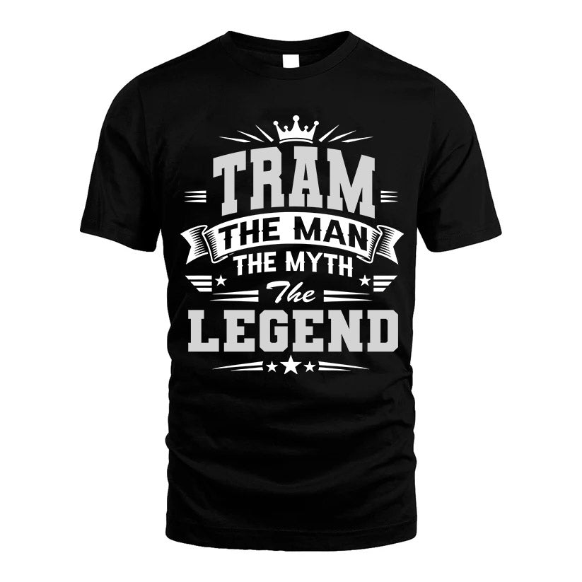 TRAM HH F004 The Man The Myth The Legend Personalized Shirt – Gift for Men