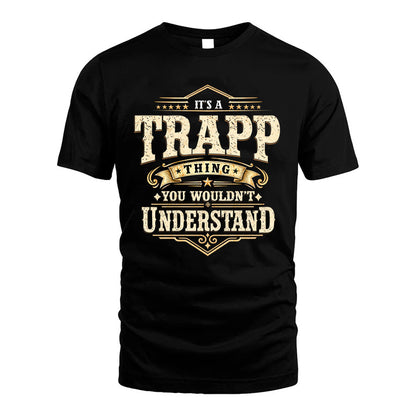 TRAPP HH-F009–Personalized Name Quote Apparel “It’s an NAME Thing You Wouldn’t Understand”