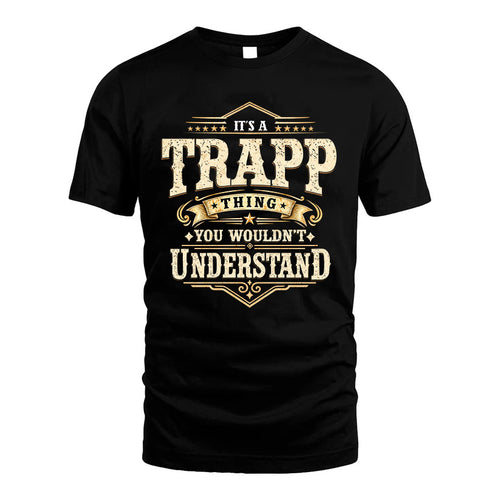 TRAPP HH-F009–Personalized Name Quote Apparel “It’s an NAME Thing You Wouldn’t Understand”