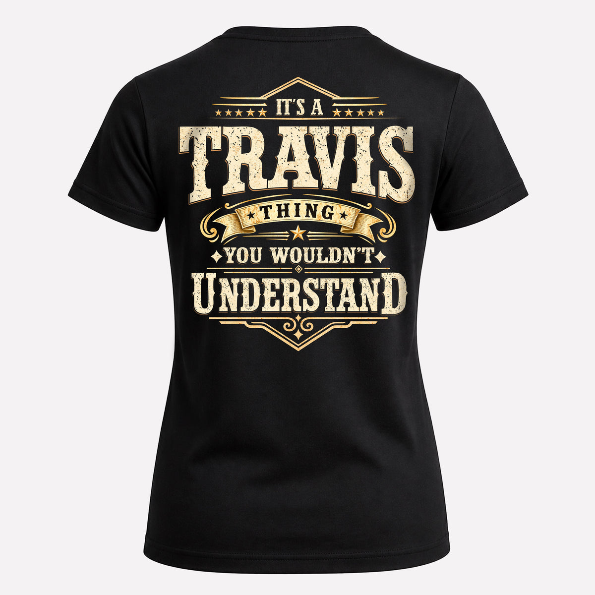 TRAVIS HH-F003–Personalized Name Quote Apparel “It’s an NAME Thing You Wouldn’t Understand”
