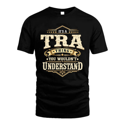 TRA HH-F009–Personalized Name Quote Apparel “It’s an NAME Thing You Wouldn’t Understand”