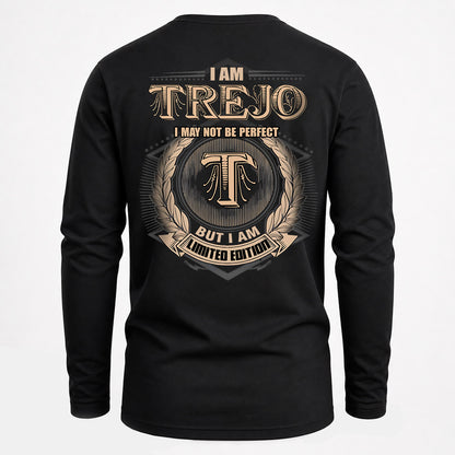 TREJO 2K-101–Personalized Name Quote Apparel “I Am NAME May Not Be Perfect But I Am Limited Edition”