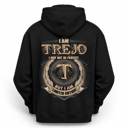 TREJO 2K-101–Personalized Name Quote Apparel “I Am NAME May Not Be Perfect But I Am Limited Edition”