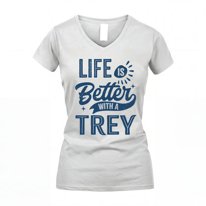 TREY HH88-K2–Personalized Name Quote T-Shirt Life Is Better With Unisex Gift