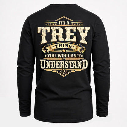 TREY HH-F003–Personalized Name Quote Apparel “It’s an NAME Thing You Wouldn’t Understand”