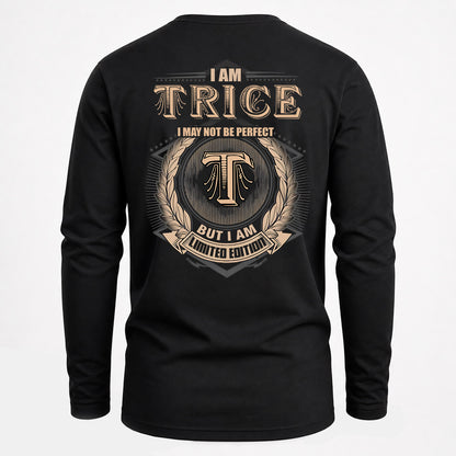 TRICE 2K-101–Personalized Name Quote Apparel “I Am NAME May Not Be Perfect But I Am Limited Edition”