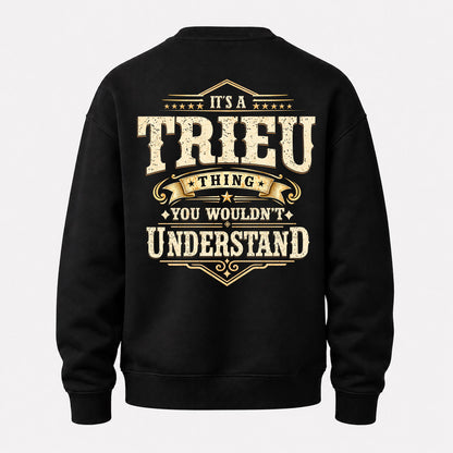 TRIEU HH-F003–Personalized Name Quote Apparel “It’s an NAME Thing You Wouldn’t Understand”