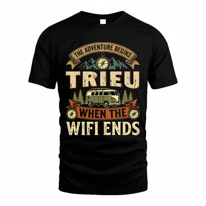 TRIEU TT898-K6-229 – Personalized Funny Camping Quote Apparel “The Adventure Begins When The WiFi Ends”