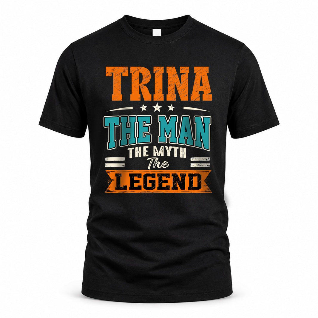 TRINA HH F007 The Man The Myth The Legend Personalized Shirt – Gift for Men