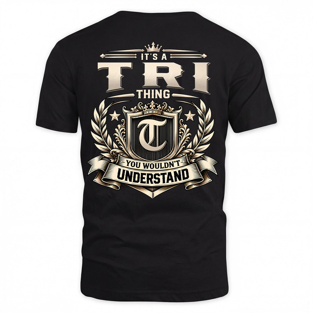 TRI HH-F006 Thing Personalized Name T Shirt – You Wouldn’t Understand