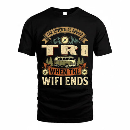 TRI TT898-K6-229 – Personalized Funny Camping Quote Apparel “The Adventure Begins When The WiFi Ends”