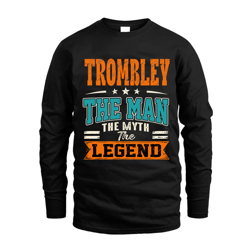 TROMBLEY HH F007 The Man The Myth The Legend Personalized Shirt – Gift for Men