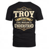 TROY HH-F003–Personalized Name Quote Apparel “It’s an NAME Thing You Wouldn’t Understand”