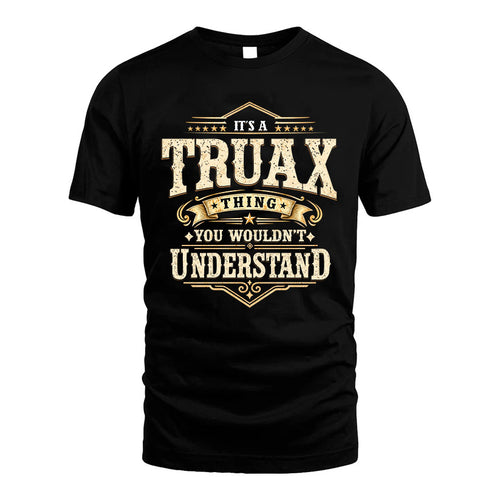 TRUAX HH-F009–Personalized Name Quote Apparel “It’s an NAME Thing You Wouldn’t Understand”
