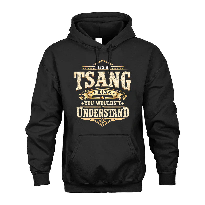 TSANG HH-F009–Personalized Name Quote Apparel “It’s an NAME Thing You Wouldn’t Understand”