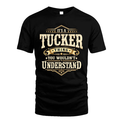TUCKER HH-F009–Personalized Name Quote Apparel “It’s an NAME Thing You Wouldn’t Understand”