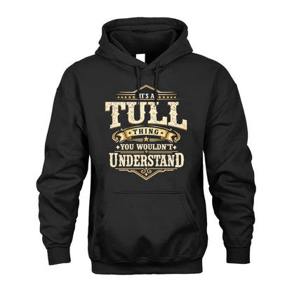 TULL HH-F009–Personalized Name Quote Apparel “It’s an NAME Thing You Wouldn’t Understand”