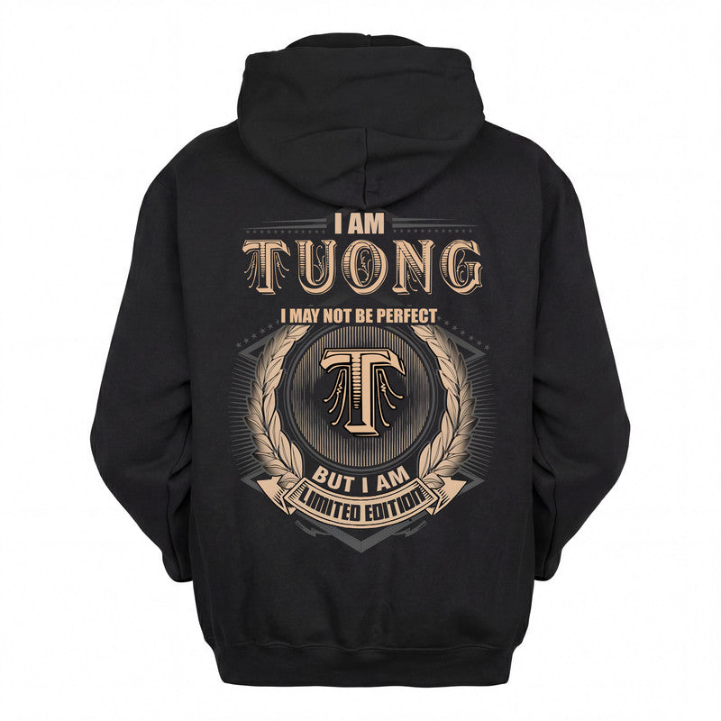 TUONG 2K-101–Personalized Name Quote Apparel “I Am NAME May Not Be Perfect But I Am Limited Edition”