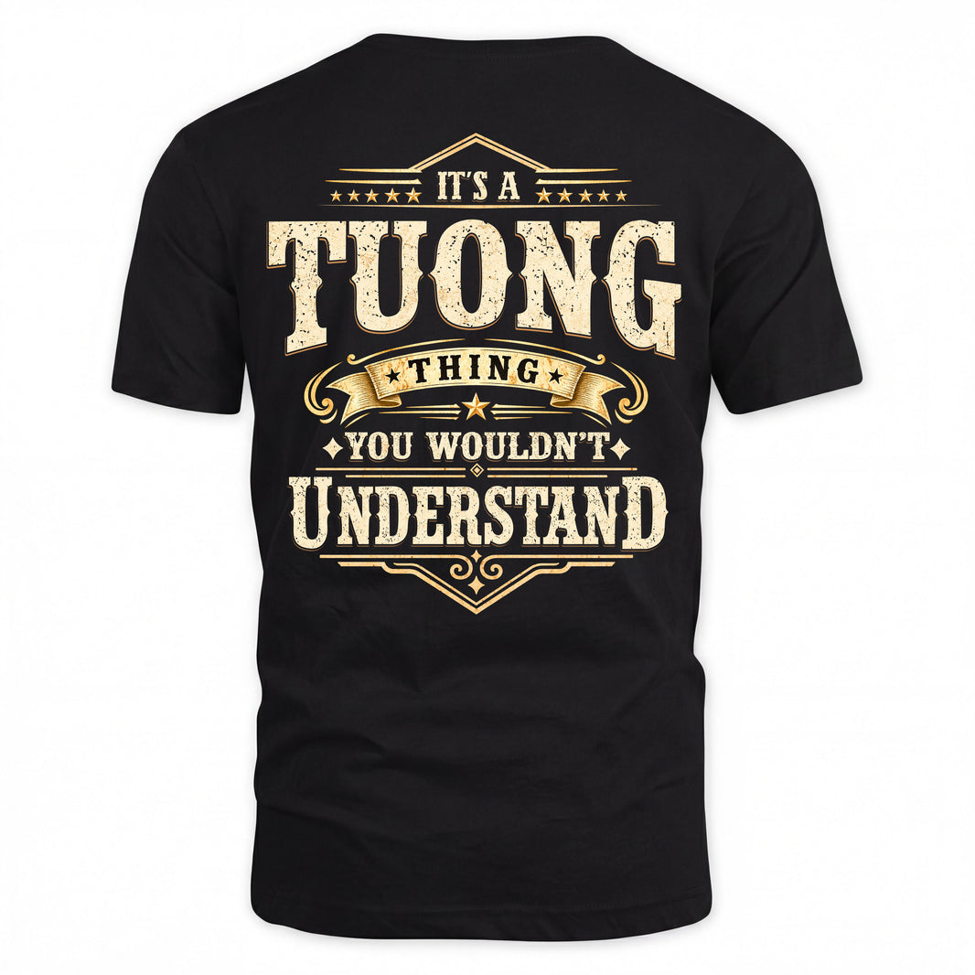 TUONG HH-F003–Personalized Name Quote Apparel “It’s an NAME Thing You Wouldn’t Understand”