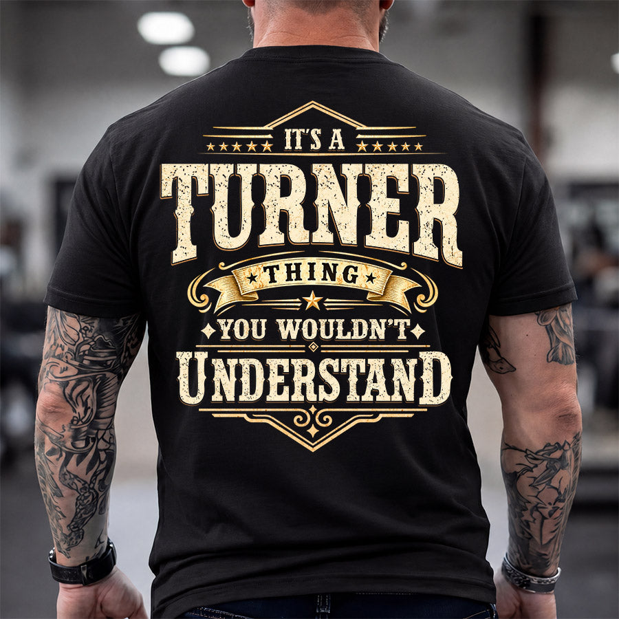 TURNER HH-F003–Personalized Name Quote Apparel “It’s an NAME Thing You Wouldn’t Understand”