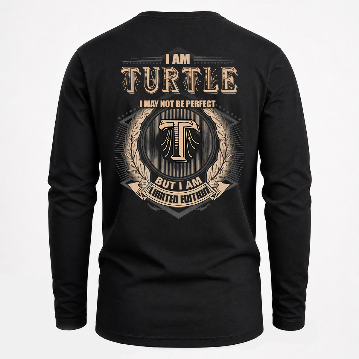 TURTLE 2K-101–Personalized Name Quote Apparel “I Am NAME May Not Be Perfect But I Am Limited Edition”