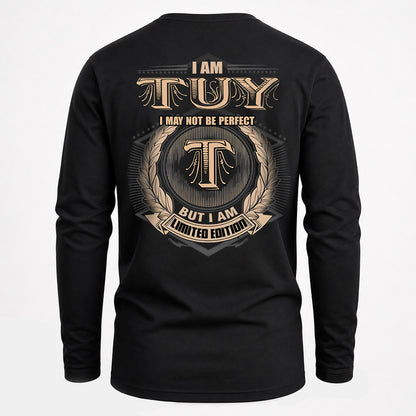 TUY 2K-101–Personalized Name Quote Apparel “I Am NAME May Not Be Perfect But I Am Limited Edition”