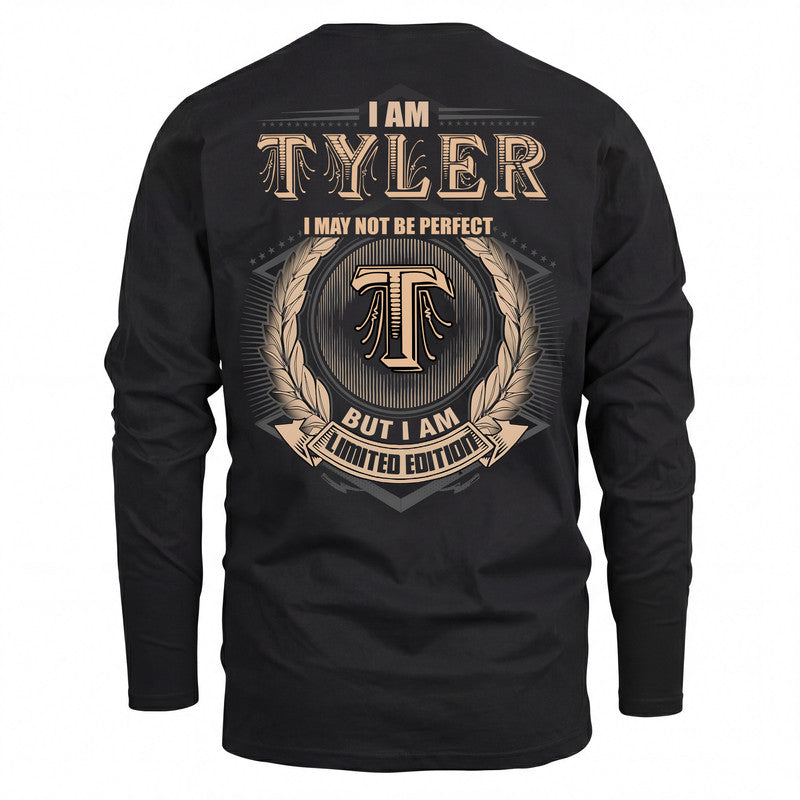 TYLER 2K-101–Personalized Name Quote Apparel “I Am NAME May Not Be Perfect But I Am Limited Edition”