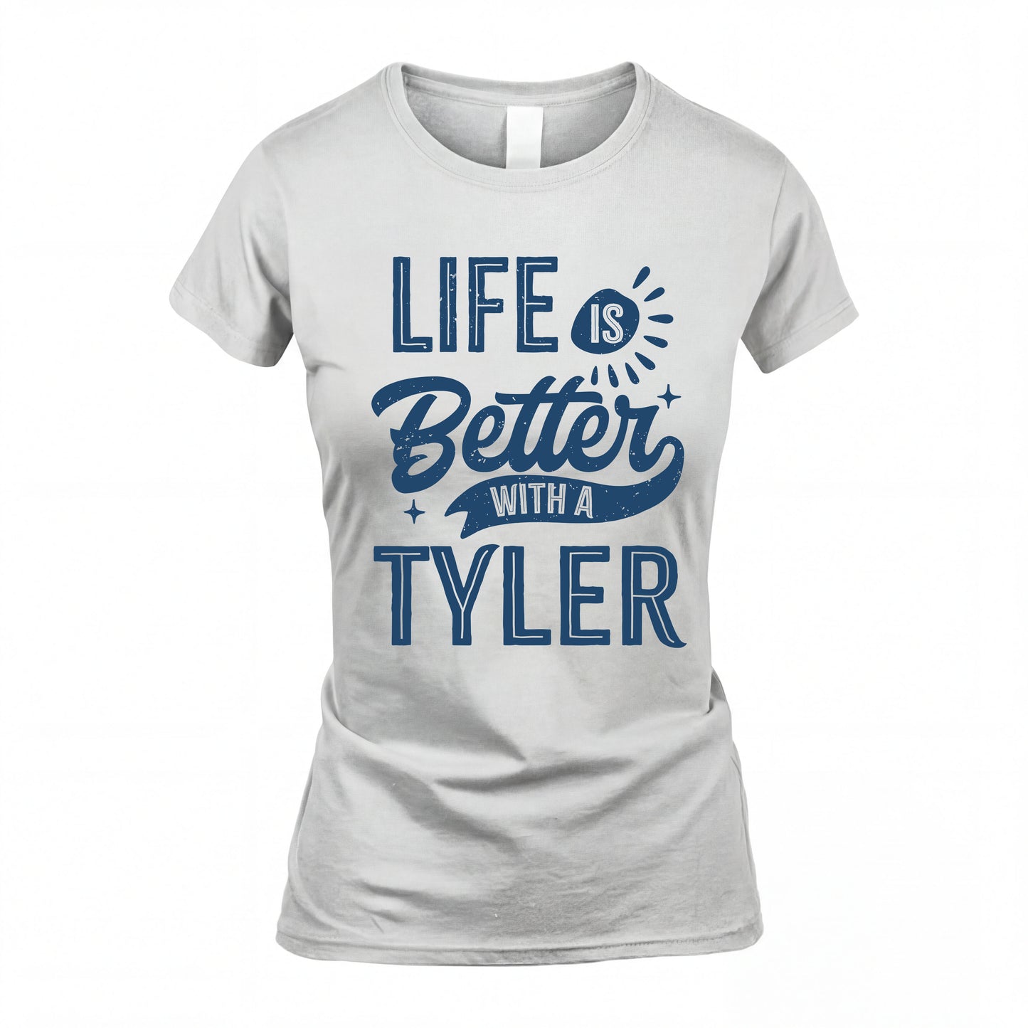 TYLER HH88-K2–Personalized Name Quote T-Shirt Life Is Better With Unisex Gift