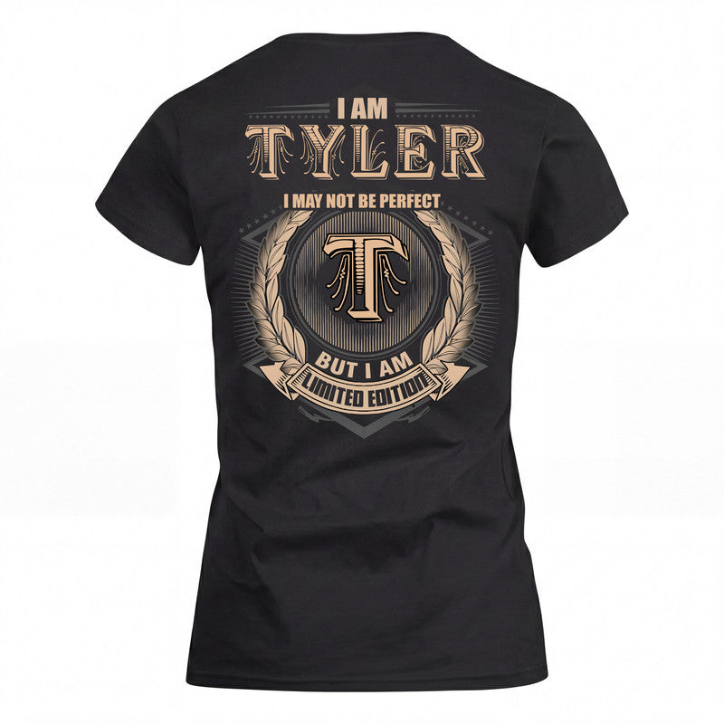 TYLER 2K-101–Personalized Name Quote Apparel “I Am NAME May Not Be Perfect But I Am Limited Edition”