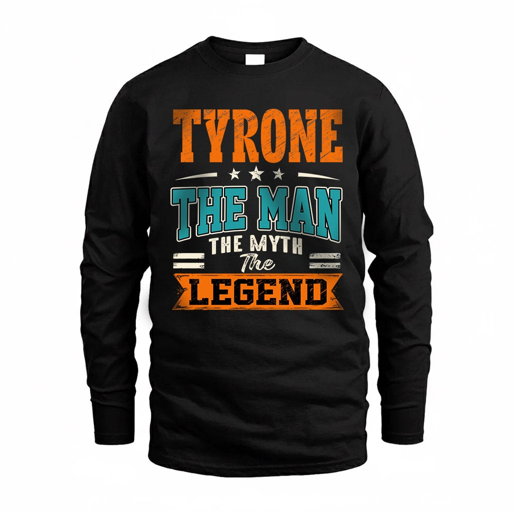 TYRONE HH F007 The Man The Myth The Legend Personalized Shirt – Gift for Men