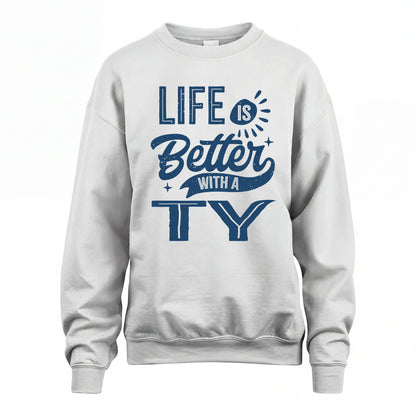 TY HH88-K2–Personalized Name Quote T-Shirt Life Is Better With Unisex Gift