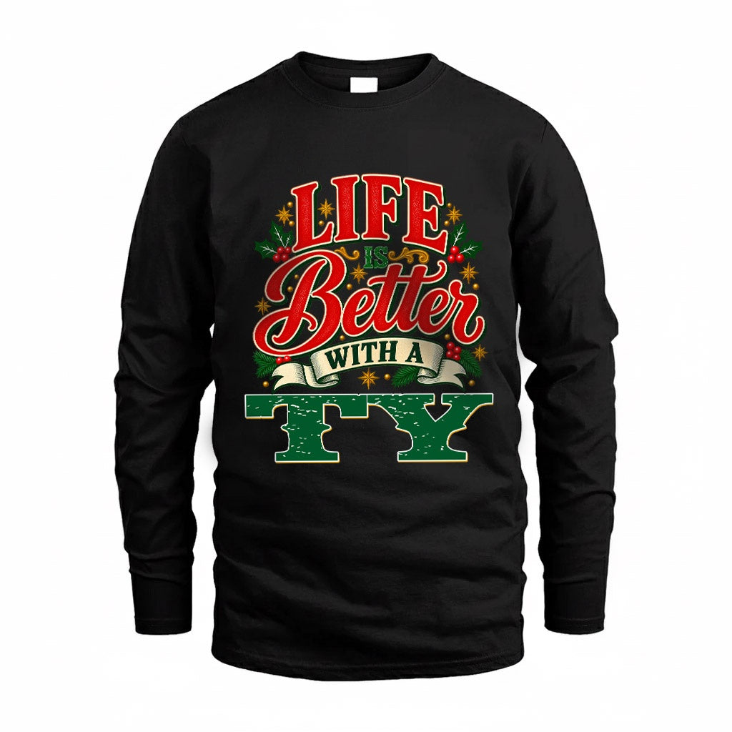 TY HH-F011 Personalized Name Christmas Shirt – “Life Is Better With a Custom Name” Funny Christmas Gift, Custom Holiday Apparel