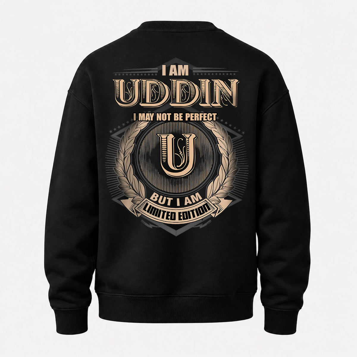 UDDIN 2K-101–Personalized Name Quote Apparel “I Am NAME May Not Be Perfect But I Am Limited Edition”