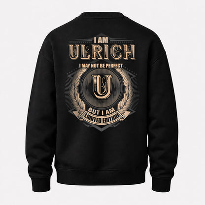 ULRICH 2K-101–Personalized Name Quote Apparel “I Am NAME May Not Be Perfect But I Am Limited Edition”