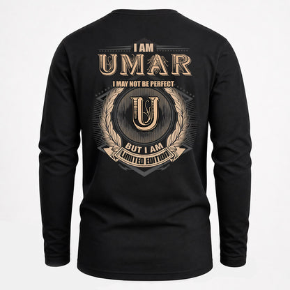 UMAR 2K-101–Personalized Name Quote Apparel “I Am NAME May Not Be Perfect But I Am Limited Edition”