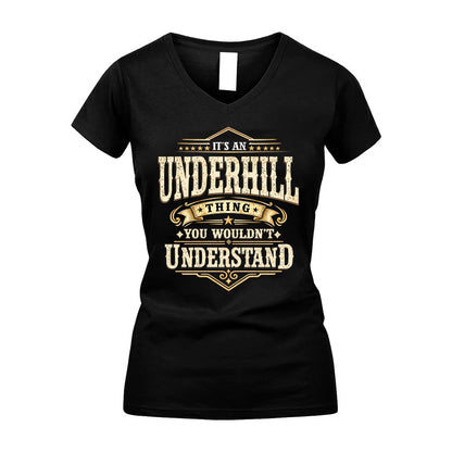 UNDERHILL HH-F009–Personalized Name Quote Apparel “It’s an NAME Thing You Wouldn’t Understand”