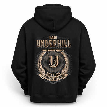 UNDERHILL 2K-101–Personalized Name Quote Apparel “I Am NAME May Not Be Perfect But I Am Limited Edition”