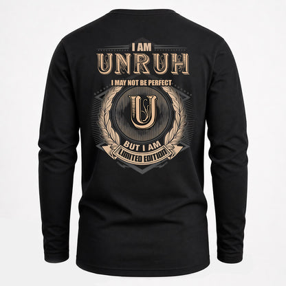 UNRUH 2K-101–Personalized Name Quote Apparel “I Am NAME May Not Be Perfect But I Am Limited Edition”