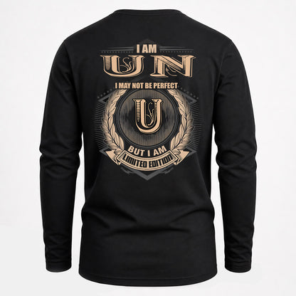 UN 2K-101–Personalized Name Quote Apparel “I Am NAME May Not Be Perfect But I Am Limited Edition”