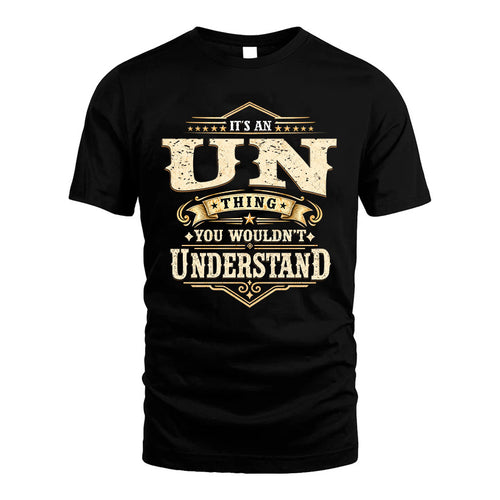 UN HH-F009–Personalized Name Quote Apparel “It’s an NAME Thing You Wouldn’t Understand”