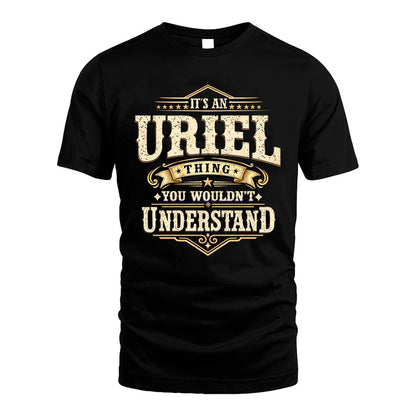 URIEL HH-F009–Personalized Name Quote Apparel “It’s an NAME Thing You Wouldn’t Understand”