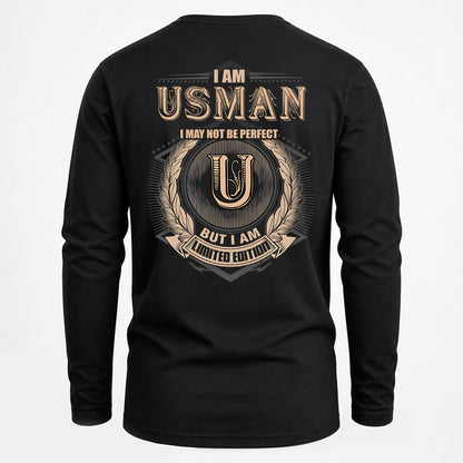 USMAN 2K-101–Personalized Name Quote Apparel “I Am NAME May Not Be Perfect But I Am Limited Edition”