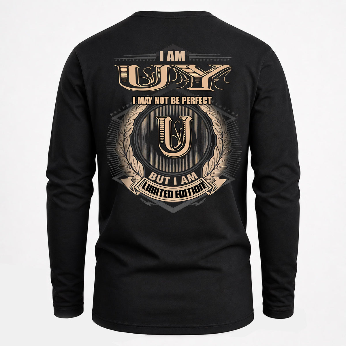 UY 2K-101–Personalized Name Quote Apparel “I Am NAME May Not Be Perfect But I Am Limited Edition”